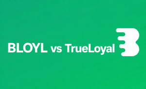 BLOYL vs TrueLoyal