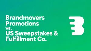 Brandmovers Promotions vs. US Sweepstakes & Fulfillment Co.